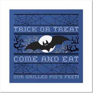 Trick or treat, Come and eat, Our grilled pig's feet! Posters and Art